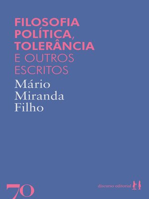 cover image of Filosofia Política, tolerância e outros escritos